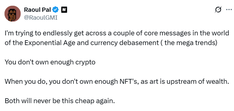 Exponential currency debasement: ‘You don’t own enough crypto, NFTs’